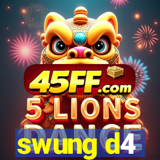 swung d4